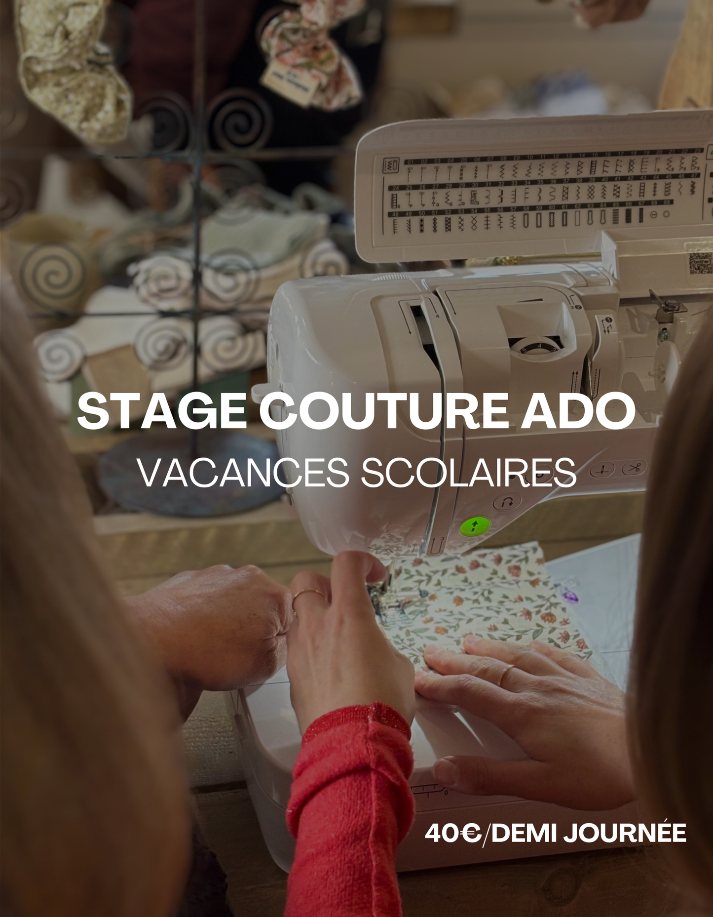 Stage couture ado - vacances scolaires