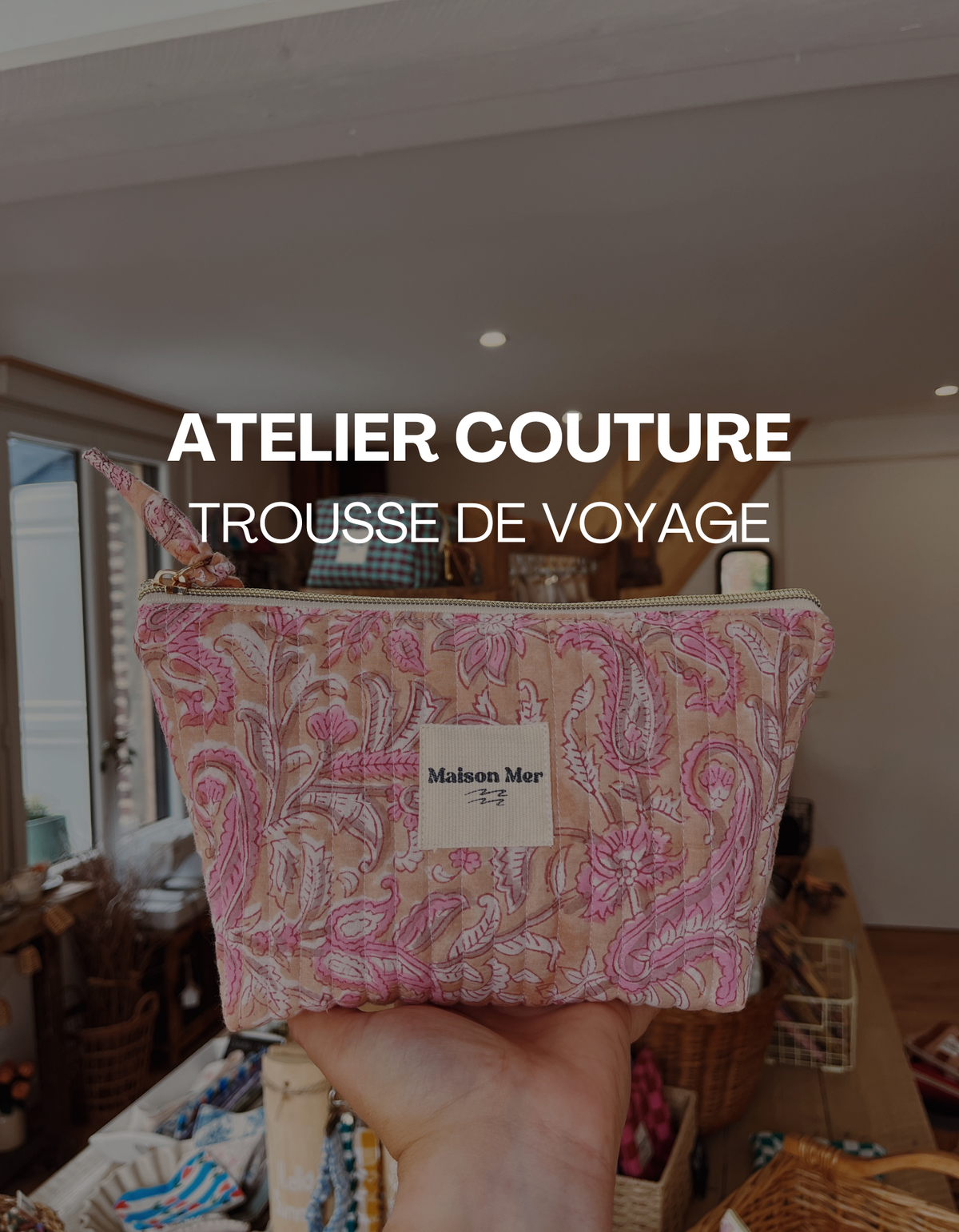 Atelier trousse de voyage